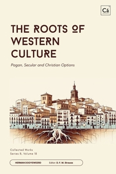 Paperback The Roots of Western Culture Book