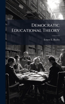 Hardcover Democratic Educational Theory Book