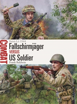 Paperback Fallschirmjäger Vs Us Soldier: Saint-Lô 1944 Book