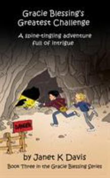 Paperback Gracie Blessing's Greatest Challenge Book