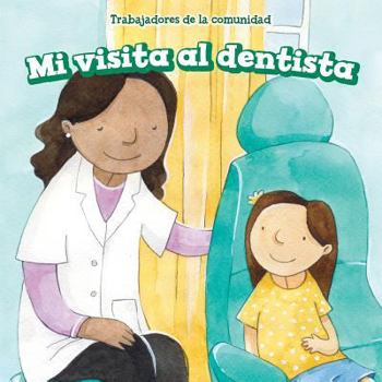 My Visit to the Dentist