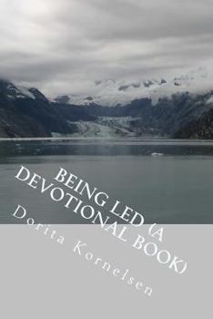 Paperback Being Led (A Devotional Book) Book