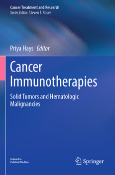Cancer Immunotherapies: Solid Tumors and Hematologic Malignancies