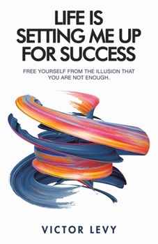 Paperback Life Is Setting Me up for Success Book