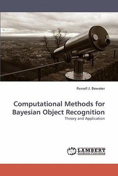 Paperback Computational Methods for Bayesian Object Recognition Book