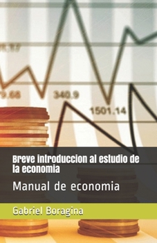 Paperback Breve introduccion al estudio de la economia: Manual de economia [Spanish] Book