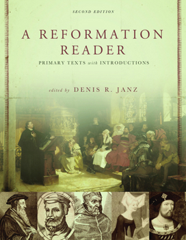 Paperback A Reformation Reader: Primary Texts with Introductions, Second Edition Book