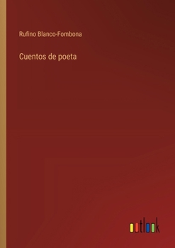 Paperback Cuentos de poeta [Spanish] Book