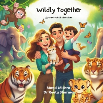 Paperback Wildly Together: A Parent-Child Adventure Book