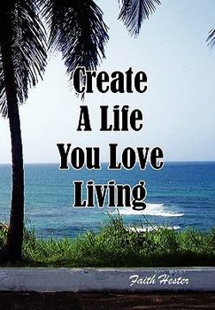 Paperback Create a Life You Love Living Book