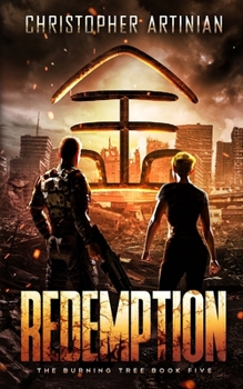 Paperback The Burning Tree - Redemption: Book 5 of the Post-Apocalyptic Disaster series Book