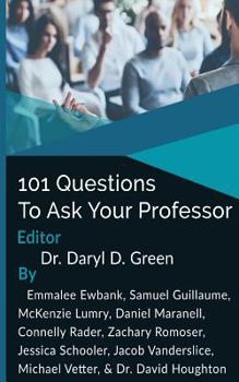 Paperback 101 Questions to Ask Your Professor Book