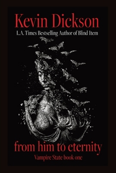 From Him To Eternity: The Last Days Of The Vampire Women Of New York
