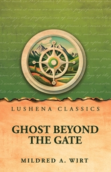 Paperback Ghost Beyond the Gate Book