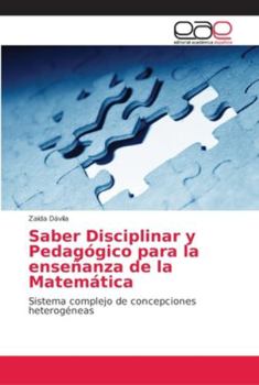 Paperback Saber Disciplinar y Pedagógico para la enseñanza de la Matemática [Spanish] Book