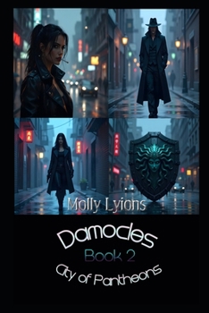 Damocles: City of Pantheons: Parts 4-6