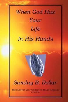 Paperback When God Has Your Life In His Hands Book