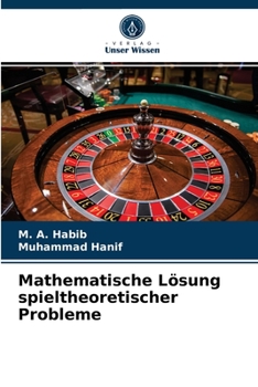 Paperback Mathematische Lösung spieltheoretischer Probleme [German] Book