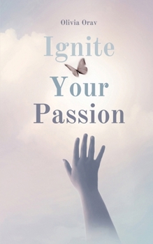 Paperback Ignite Your Passion Book