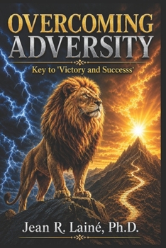 Paperback Overcoming Adversity: Key to Victory and Success Book
