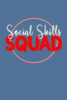 Social Skills Squad: College Ruled Notebook for Speech Language Pathologists