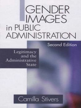 Paperback Gender Images in Public Administration: Legitimacy and the Administrative State Book