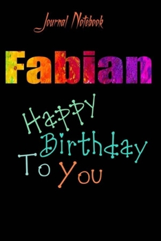 Paperback Fabian: Happy Birthday To you Sheet 9x6 Inches 120 Pages with bleed - A Great Happybirthday Gift Book
