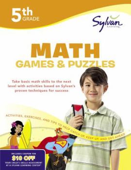 Paperback Fifth Grade Math Games & Puzzles (Sylvan Workbooks) (Math Workbooks) Book
