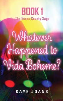 Hardcover Whatever Happened to Vida Boheme? Book