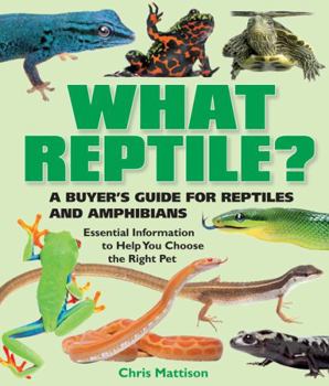 Paperback What Reptile?: A Buyer's Guide Book
