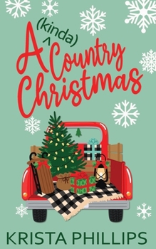 Paperback A (kinda) Country Christmas: A Christian Holiday Romance Book
