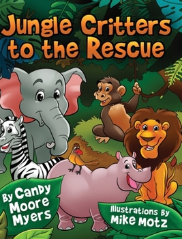 Hardcover Jungle Critters to the Rescue Book