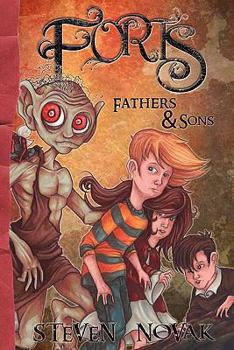 Forts : Fathers and Sons - Book #1 of the Forts