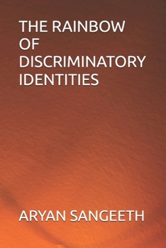 Paperback The Rainbow of Discriminatory Identities Book