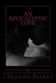 Paperback An Apocalyptic Love Book