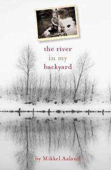 Paperback The River in My Backyard Book