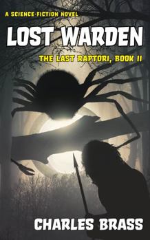 Paperback LOST WARDEN: The Last Raptori - Book II Book