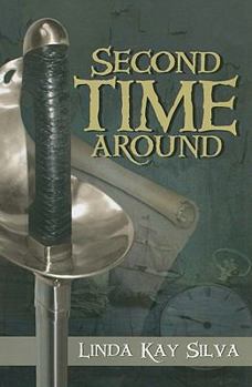 Second Time Around - Book #2 of the Across Time