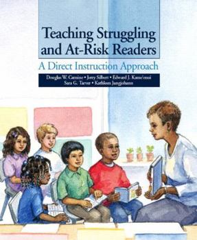 Paperback Teaching Struggling and At-Risk Readers: A Direct Instruction Approach Book