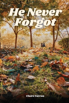 Paperback He Never Forgot Book