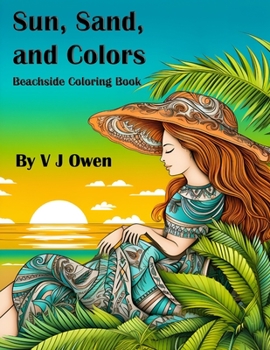 Sun, Sand, and Colors.: Beachside Coloring Book