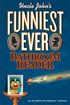 Paperback Uncle John's Funniest Ever Bathroom Reader Book
