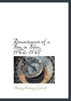 Paperback Reminiscences of a Boy in Blue, 1862-1865 Book