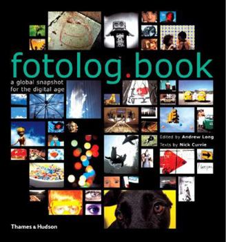 Hardcover Fotolog.Book: A Global Snapshot for the Digital Age Book