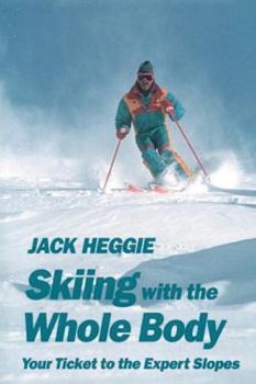 Paperback Skiing with the Whole Body Book