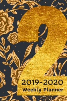 2019-2020 Weekly Planner: October 2019-December 2020 Weekly and Monthly Planner,for kids, teacher, student, women , girls ,men , boys ,special day ... , 100 pages ,cute Gold color cover. Vol9