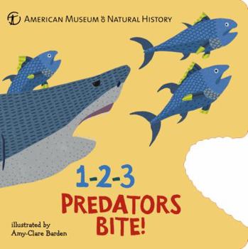 Board book 1-2-3 Predators Bite!: An Animal Counting Book