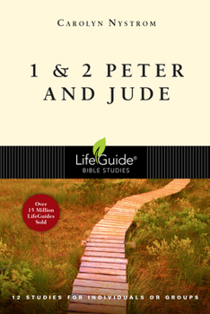 1 & 2 Peter and Jude: 12 Studies for Individuals or Groups (Lifeguide Bible Studies) - Book  of the LifeGuide Bible Studies