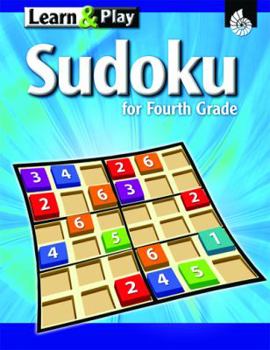 Paperback Learn & Play Sudoku for Fourth Grade Book