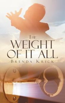 Paperback The Weight Of It All Book